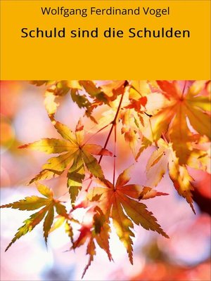 cover image of Schuld sind die Schulden